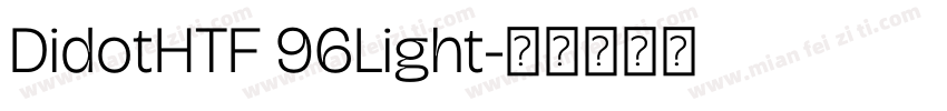 DidotHTF 96Light字体转换